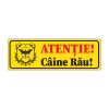 Indicator Atentionare - Caine rau!
