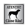 Indicator Atentionare - Caine rau
