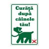 Indicator Atentionare - Curata dupa cainele tau