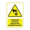 Indicator Avertizare - Cutite rotative neprotejate