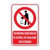 Indicator Interzicere - Interzisa deversarea reziduurilor in canalizare