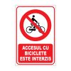 Indicator Interzicere - Accesul interzis cu bicicleta
