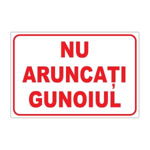 Indicator Informare Generala - Nu aruncati gunoiul