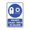 Indicator Obligativitate - Folositi colaci, vesta de salvare