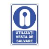 Indicator Obligativitate - Utilizati vesta de salvare