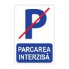 Indicator Parcare - Parcarea interzisa!
