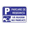 Indicator Parcare - Parcare de resedinta, Nu parcati